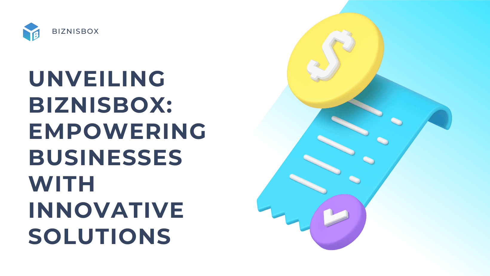 Unveiling BiznisBox: Empowering Businesses with Innovative Solutions